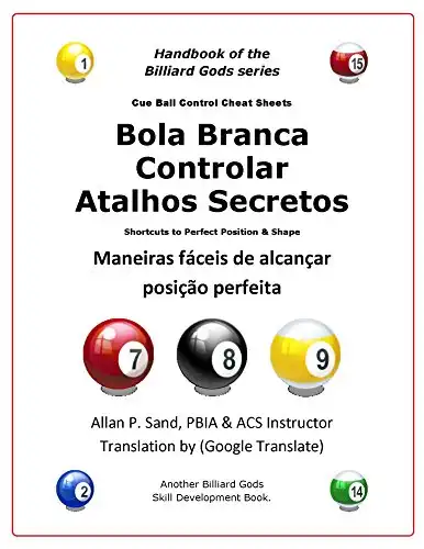 Baixar Bola Branca Controlar Atalhos Secretos: Maneiras fáceis de alcançar posição perfeita. pdf, epub, mobi, eBook