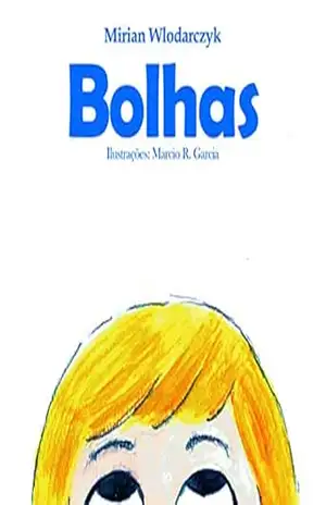 Capa do livro Bolhas - Mirian  Wlodarczyk