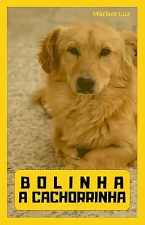 Capa do livro Bolinha: a cachorrinha - Marisol L.