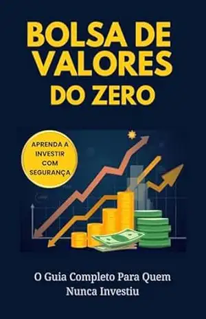 Capa do livro Bolsa de Valores do Zero: O Guia Completo Para quem Nunca Investiu - Luca Barreto