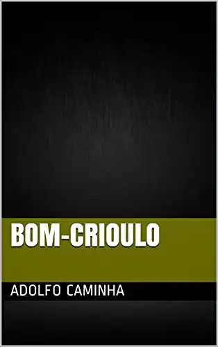 Baixar Bom–Crioulo pdf, epub, mobi, eBook