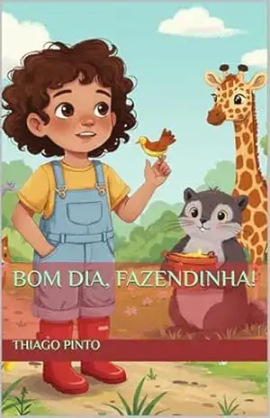 Bom dia, Fazendinha! – Thiago  Pinto