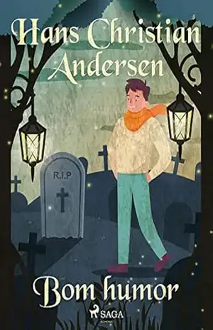 Bom humor (Os Contos de Hans Christian Andersen) – H.C. Andersen