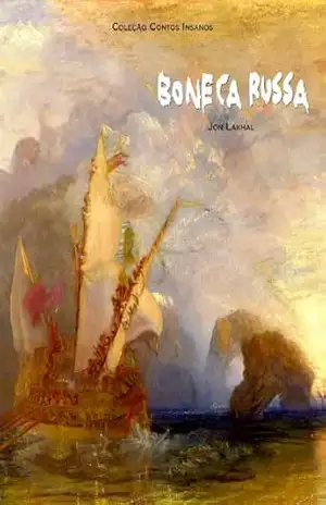 Boneca Russa (Coleção Contos Insanos Livro 2) – Jon Lakhal Boneca Russa (Coleção Contos Insanos Livro 2) – Jon Lakhal