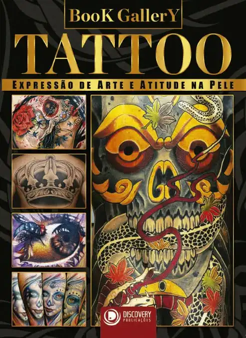 Baixar Book Gallery – Tattoo – Expressão de Arte e Atitude na Pele (Discovery Publicações) pdf, epub, mobi, eBook