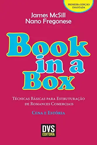 Baixar Book in a box: Técnicas Básicas para Estruturação de Romances Comerciais – Cena e Estória pdf, epub, mobi, eBook
