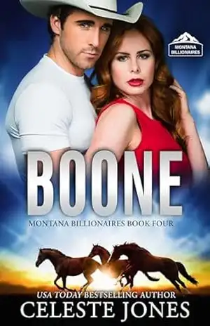 Boone: Um Romance de Cowboy de Inimigos a Amantes (Bilionários de Montana Livro 4) – Celeste Jones
