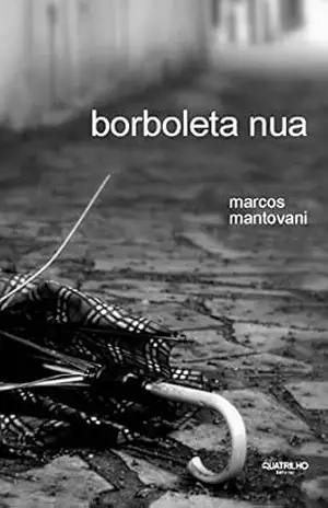 Borboleta nua – Marcos Mantovani
