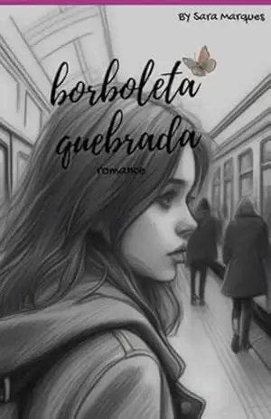 Borboleta Quebrada – Sara Marques