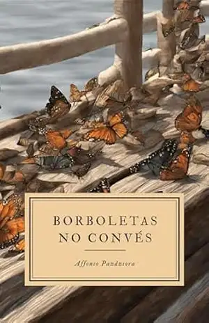 Capa do livro Borboletas no Convés - Affonso Pazdziora