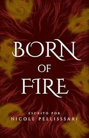 Born Of Fire – Nicole Pellissari