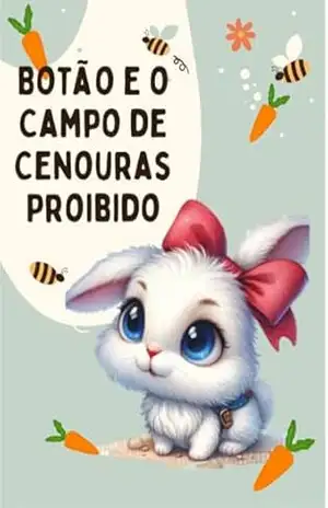 Botão e o Campo de Cenouras Proibido – Coraline Laila
