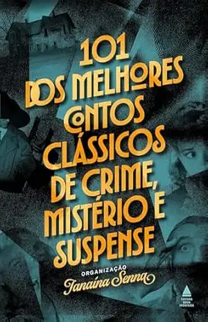 Box – 101 dos melhores contos clássicos de crime, mistério e suspense – Vários