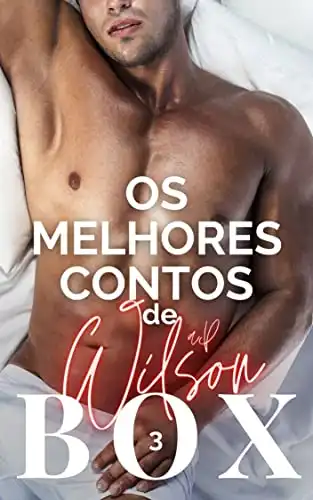 Baixar (BOX 3) Os Melhores Contos Gays de A P Wilson pdf, epub, mobi, eBook