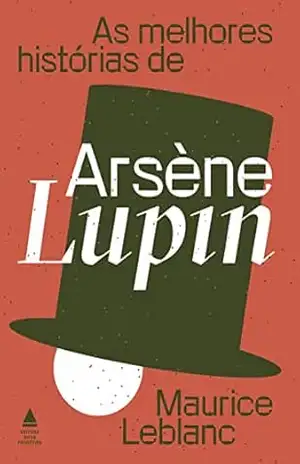 Box – As melhores histórias de Arsène Lupin – Maurice Leblanc