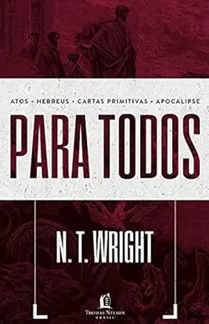Box Atos, Cartas Gerais e Apocalipse para todos – N.T. Wright