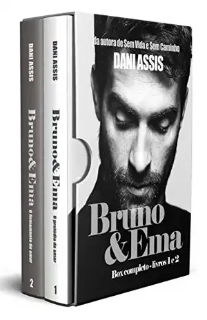 BOX COMPLETO – BRUNO&EMA (LIVROS I e II): O PRELÚDIO DO AMOR e O FIRMAMENTO DO AMOR – DANI ASSIS