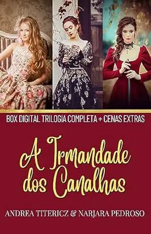 Capa do livro Box digital A Irmandade dos Canalhas: Trilogia completa + cenas extras - Narjara Pedroso