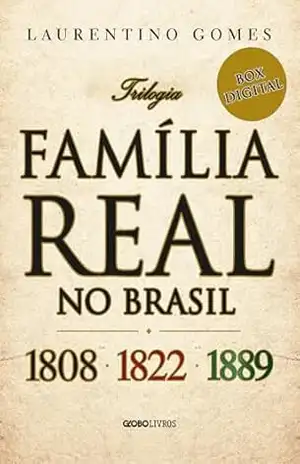 Capa do livro Box Digital Família real no Brasil - Laurentino Gomes