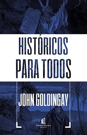 Box Históricos para todos – John Goldingay Box Históricos para todos – John Goldingay