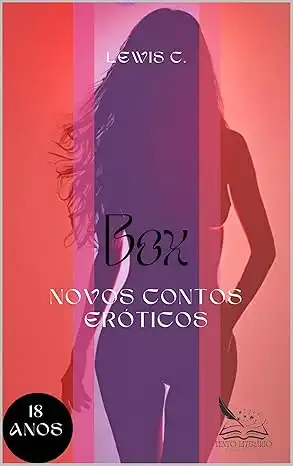 Baixar Box Novos Contos Eróticos (Histórias Eróticas) pdf, epub, mobi, eBook