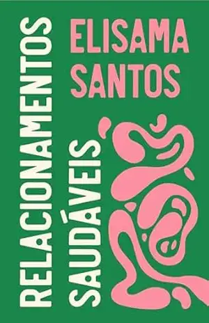 Box Relacionamentos saudáveis – Elisama Santos