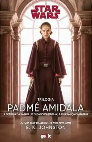 Box Star Wars: Trilogia Padmé Amidala– Edição com brinde! – E. K. Johnston