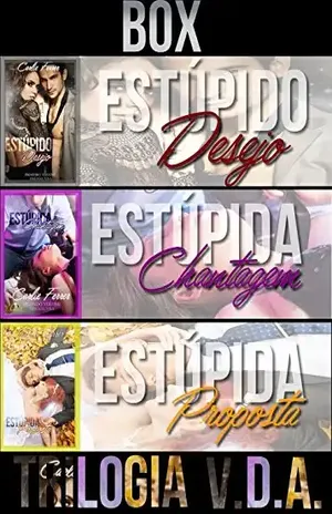 BOX – Trilogia V.D.A.: Os três estúpidos em um único e–book – Carlie Ferrer