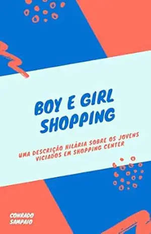 BOY E GIRL SHOPPING – Conrado  Sampaio