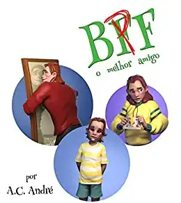 Baixar BPF: O Melhor Amigo pdf, epub, mobi, eBook