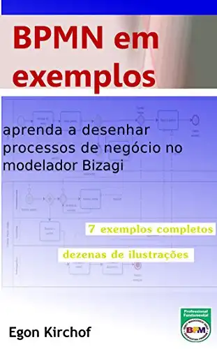 Baixar BPMN em exemplos: aprenda como modelar processos de negócio pdf, epub, mobi, eBook