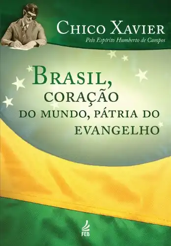 Baixar Brasil, coração do mundo pátria do evangelho pdf, epub, mobi, eBook