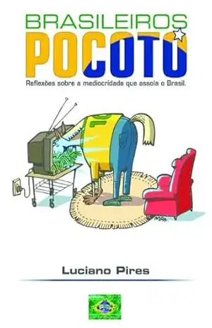 Brasileiros Pocotó – Luciano Pires