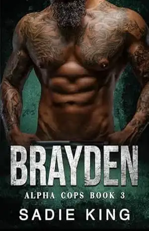 Brayden: Um romance contemporâneo (Força Alfa (Português) Livro 3) – Sadie King