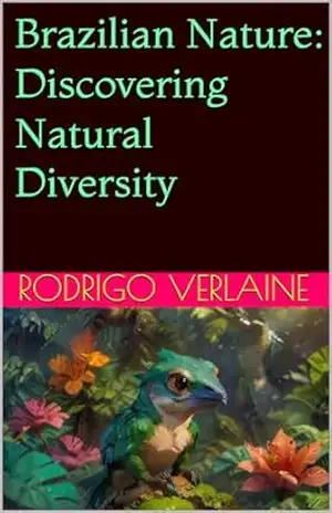 Capa do livro Brazilian Nature: Discovering Natural Diversity - Rodrigo Verlaine