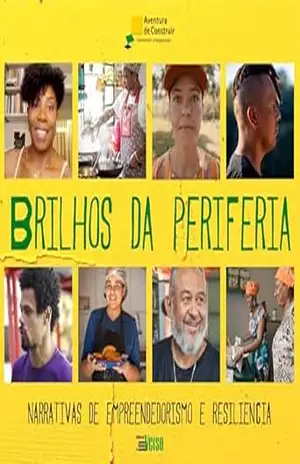 Brilhos da Periferia: Narrativas de Empreendedorismo e Resiliência – ONG  Aventuras de Construir
