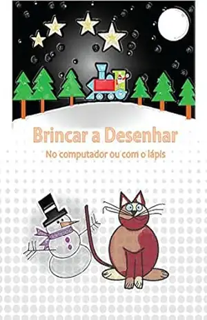 Capa do livro Brincar a Desenhar: No computador ou com o Lápis - Alexandra Laranjeira