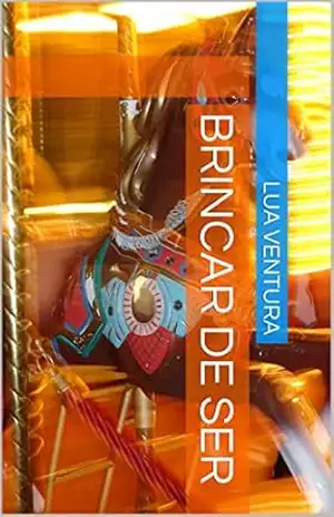 Capa do livro Brincar de Ser - Lua Ventura