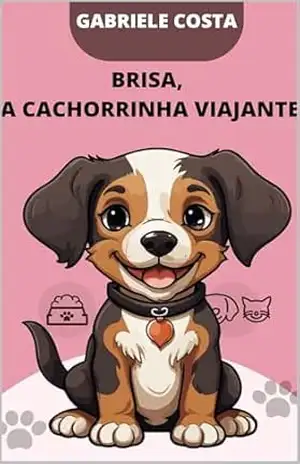 Capa do livro Brisa, a Cachorrinha Viajante - Gabriele Costa