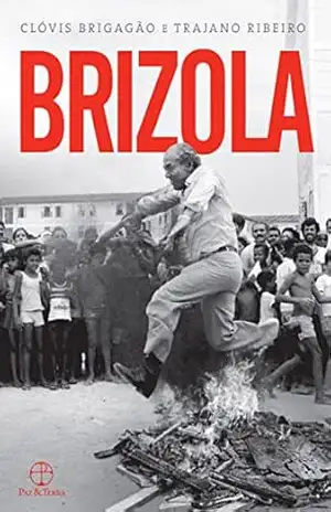 Brizola – Clóvis Brigagão