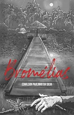 Bromélias – Edmilson  Paulinho da Silva