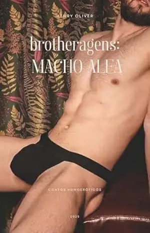 Capa do livro BROTHERAGENS: MACHO ALFA - Henry Oliver