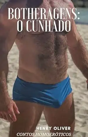 BROTHERAGENS: O CUNHADO – Henry Oliver