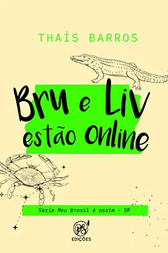 Baixar Bru e Liv estão online: DF (Meu Brasil é assim Livro 1) pdf, epub, mobi, eBook