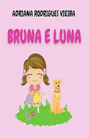 BRUNA E LUNA – ADRIANA  RODRIGUES VIEIRA