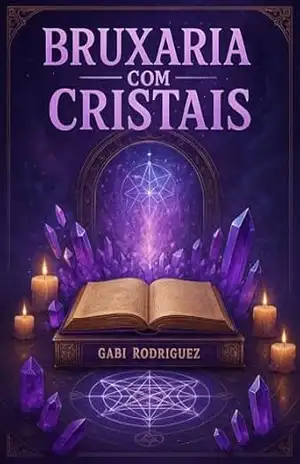 Bruxaria com Cristais – Gabi Rodriguez