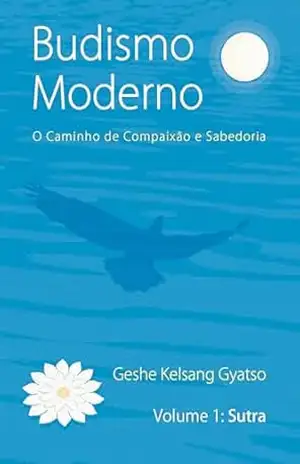 Capa do livro Budismo Moderno: Volume 1 – Sutra - Geshe Kelsang Gyatso