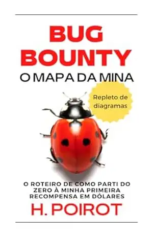 Capa do livro Bug Bounty, o mapa da mina - H. Poirot