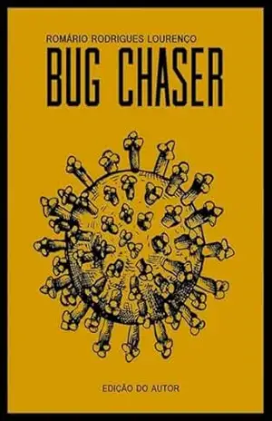Bug Chaser – Romário Rodrigues Lourenço
