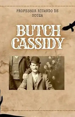 Capa do livro Butch Cassidy - Professor Ricardo De Souza